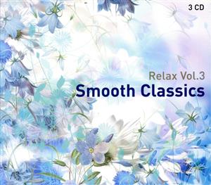 【輸入盤】Vol. 3-Relax: Smooth Classics