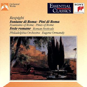 【輸入盤】Respighi;Fontane Di Roma