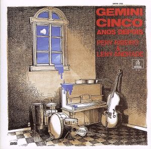 【輸入盤】Gemini Cinco Anos Depois Pery Ribeiro & Leny Andra