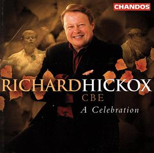 【輸入盤】Richard Hickox, CBC - A Celebration