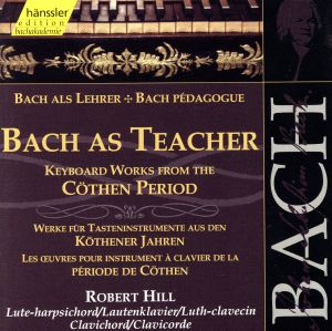 【輸入盤】Bach As Teacher