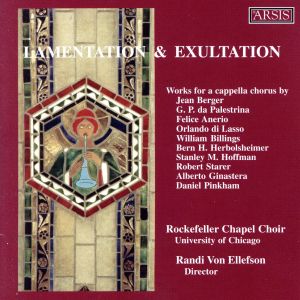 【輸入盤】Lamentation & Exultation Works for a Cappella