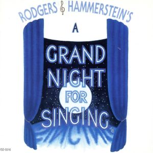 【輸入盤】A Grand Night For Singing (1994 Original Cast Members)