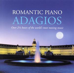 【輸入盤】Romantic Piano Adagios