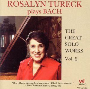 【輸入盤】Tureck Plays Bach-the Great Solo Works Vol. 2