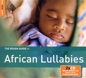 【輸入盤】Rough Guide to African Lullabies