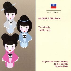 【輸入盤】GILBERT & SULLIVAN/ THE MIKADO; TRIAL BY JURY