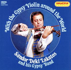 【輸入盤】With the Gipsy Violin Around the World