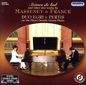 【輸入盤】Scfnes De Bal & Other Duo Works By Massenet & Fran