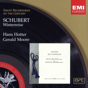 【輸入盤】Great Recordings Of The Century - Schubert: Winterreise / Hotter, Moore