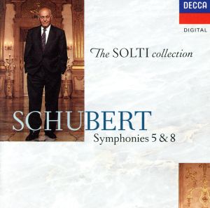 【輸入盤】Schubert;Symphonies 5 & 8