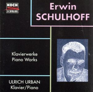 【輸入盤】Schulhoff;Piano Works