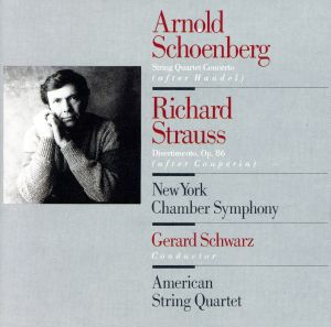 【輸入盤】Schoenberg: String Quartet Concerto / Richard Strauss: Divertimento