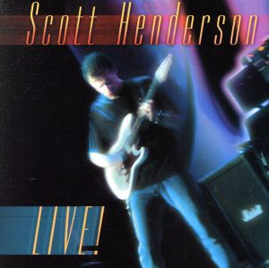 【輸入盤】Scott Henderson / Live