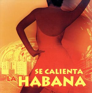 【輸入盤】Se Calienta La Habana