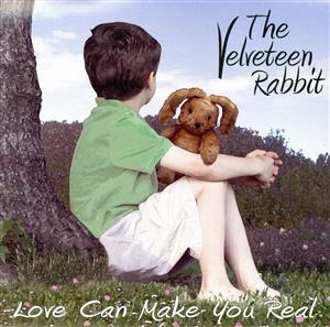 【輸入盤】Velveteen Rabbit: Love Can Make You Real