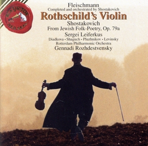 【輸入盤】Fleischmann: Rothschild's Violin / Shostakovich: From Jewish Folk Poetry