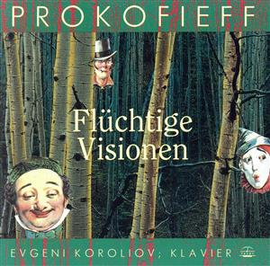 【輸入盤】Prokofiev: Fluchtige Visionen