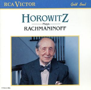 【輸入盤】Horowitz plays Rachmaninoff