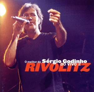 【輸入盤】Rivolitz: O Melhor De Sergio Godinho