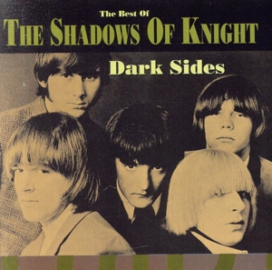 【輸入盤】Dark Sides: The Best of the Shadows of Knight