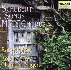 【輸入盤】Schubert: Songs for Male Chorus