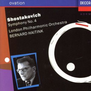 【輸入盤】Ovation--Shostakovich: Symphony No. 4 / Haitink, LPO