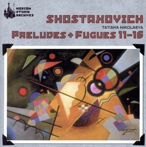 【輸入盤】Preludes & Fugues 11-16