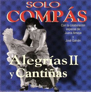 【輸入盤】Alegrias II Y Cantinas