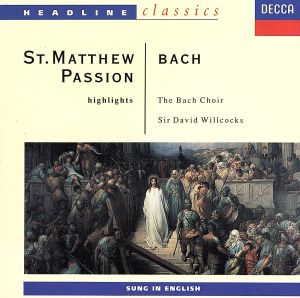 【輸入盤】Bach: St.Matthew Passion Hlght