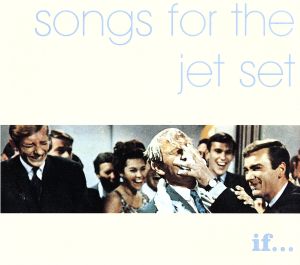 【輸入盤】Vol. 1-Songs for the Jet Set