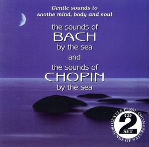 【輸入盤】Sounds of Bach By the Sea/Sounds of Chipin By the