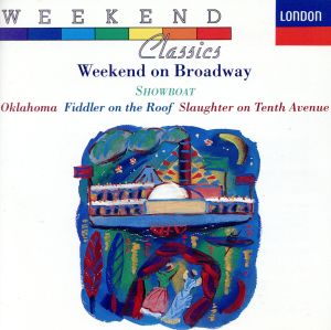 【輸入盤】Weekend on Broadway / Showboat / Oklahoma