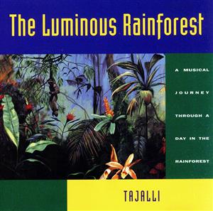 【輸入盤】Luminous Rainforest