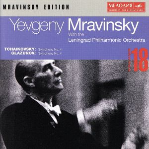 【輸入盤】Mravinsky Edition Vol.18 - Tchaikovsky, Glazunov: Symphony No.4