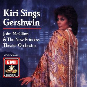 【輸入盤】Kiri Sings Gershwin