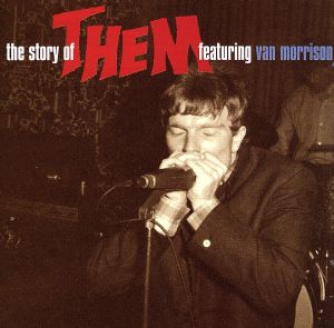 【輸入盤】The Story of Them Featuring Van Morrison