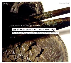 【輸入盤】DIE BIRCKHOLTZ-TROMPETE VON 1650