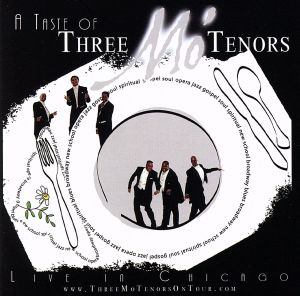 【輸入盤】Taste of Three Mo' Tenors: Live in Chicago