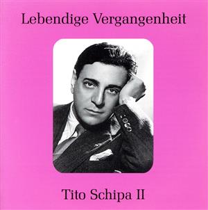 【輸入盤】Legendary Voice of Tito Schipa