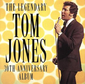 【輸入盤】The Legendary Tom Jones