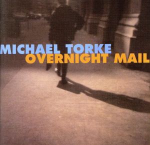 【輸入盤】Torke;Overnight Mail