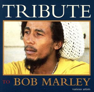 【輸入盤】Tribute to Bob Marley