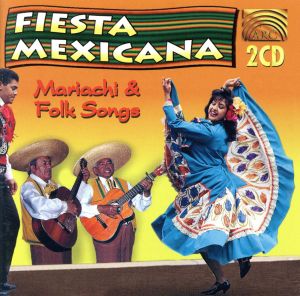 【輸入盤】Fiesta Mexicana, Mariachi & Fo