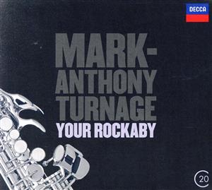 【輸入盤】Turnage: Your Rockaby