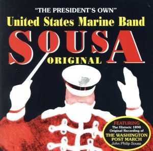 【輸入盤】Sousa Original / United States Marine Band