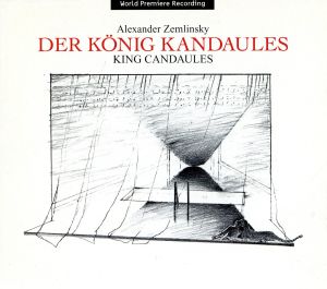 【輸入盤】Zemlinsky:Konig Kandaules