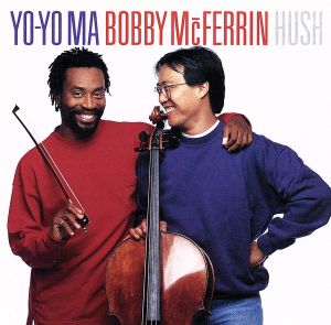 【輸入盤】Hush-mcferrin & Yo Yo