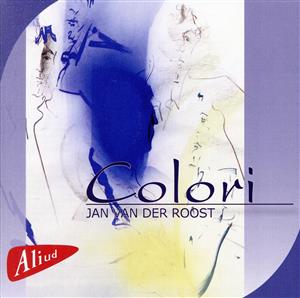 【輸入盤】Van Der Roost: Colori