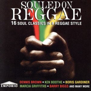 【輸入盤】Souled on Reggae